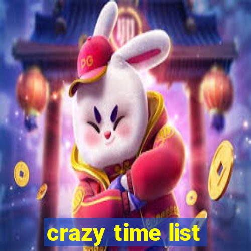 crazy time list